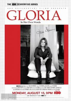 Gloria: In Her Own Words - Movie