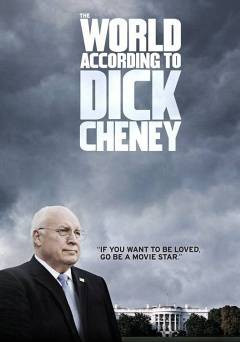 The World According to Dick Cheney - SHOWTIME