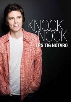 Knock Knock, Its Tig Notaro - SHOWTIME