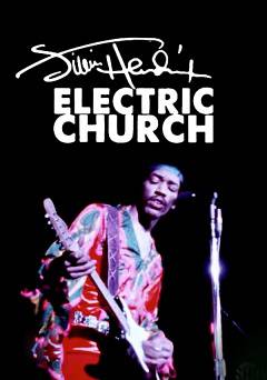 Jimi Hendrix: Electric Church - Movie