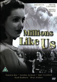 Millions Like Us - Movie