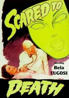 Scared to Death - Movie