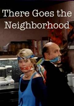 There Goes The Neighborhood - Movie