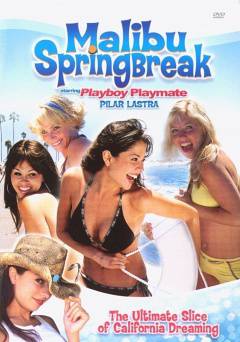 Malibu Spring Break - Movie