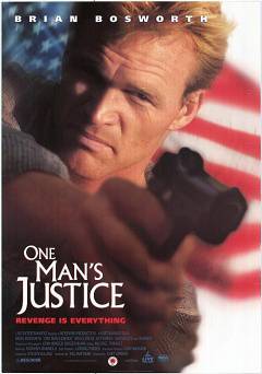 One Mans Justice - Movie
