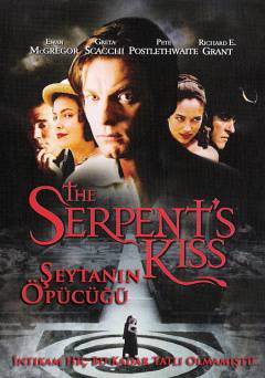 The Serpents Kiss - Movie