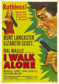 I Walk Alone - Movie