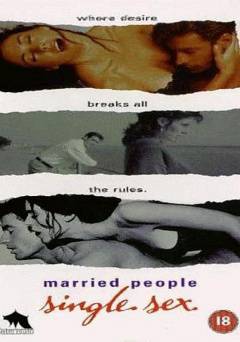 Married People, Single Sex - Movie