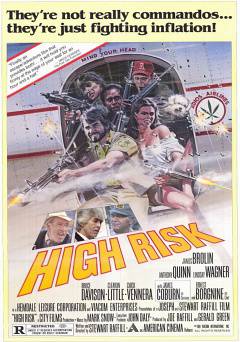 High Risk - Movie