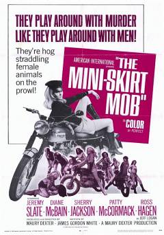 The Mini-Skirt Mob - Movie