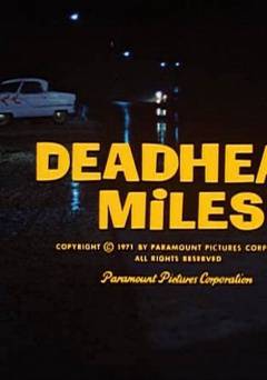 Deadhead Miles - Amazon Prime