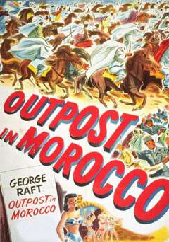 Outpost in Morocco - Movie
