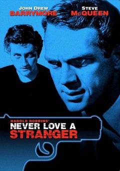 Never Love a Stranger - Movie