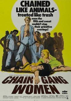 Chain Gang Women - Movie