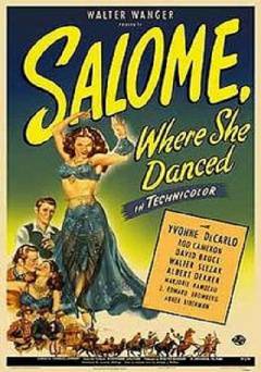 Salome Where She Danced - Movie
