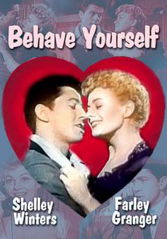 Behave Yourself - Movie