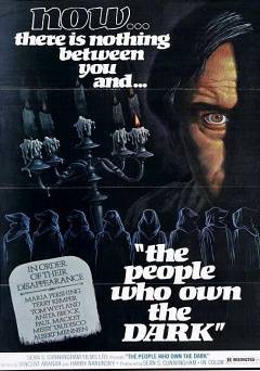 The People Who Own The Dark - Movie