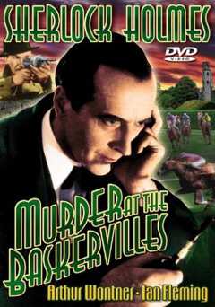 Murder at the Baskervilles - Movie