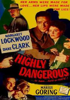Highly Dangerous - Movie