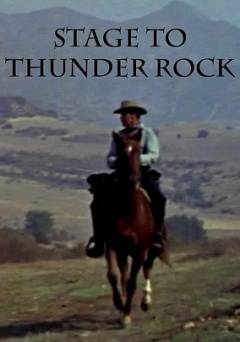 Stage to Thunder Rock - Movie