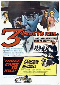 Three Came to Kill - Movie