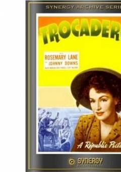 Trocadero - Movie