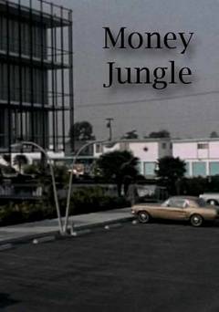 The Money Jungle - Movie