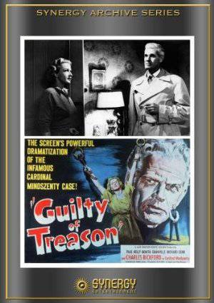 Guilty of Treason - Movie
