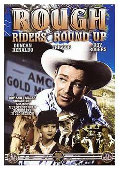 Rough Riders Roundup - Movie