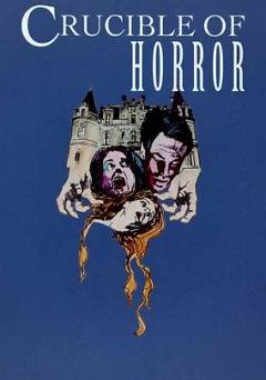 Crucible of Horror - Movie