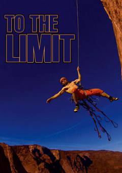 To the Limit - Movie