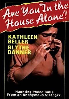 Are You in the House Alone? - Amazon Prime