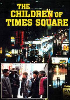 The Children of Times Square - Movie