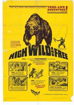 High, Wild, And Free - Movie