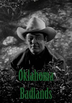 Oklahoma Badlands - Movie