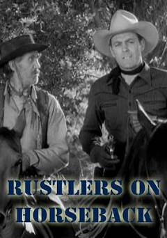 Rustlers on Horseback - Amazon Prime