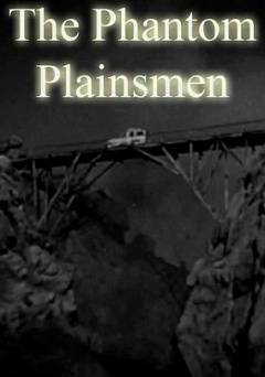The Phantom Plainsmen - Movie