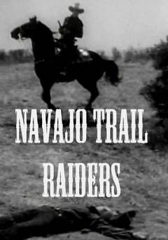 Navajo Trail Raiders - Movie