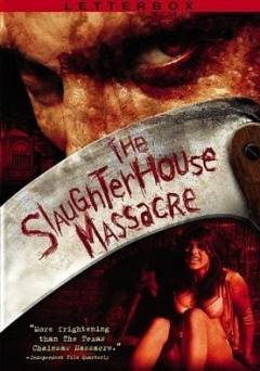 The Slaughterhouse Massacre - Amazon Prime