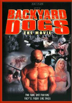 Backyard Dogs - Movie
