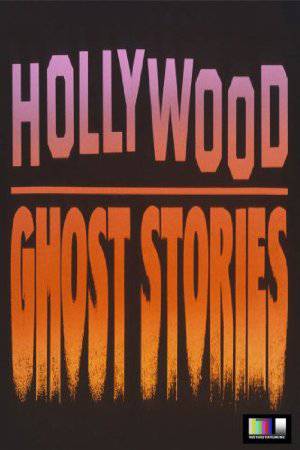 Hollywood Ghost Stories - Movie