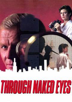 Through Naked Eyes - Movie