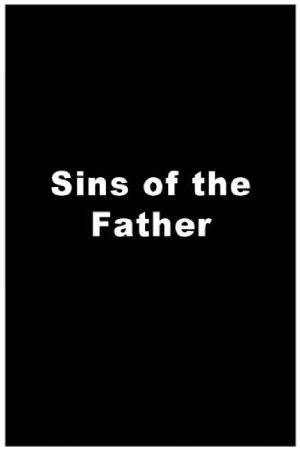 Sins Of The Father - Movie