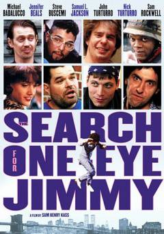 The Search for One-Eyed Jimmy - Movie