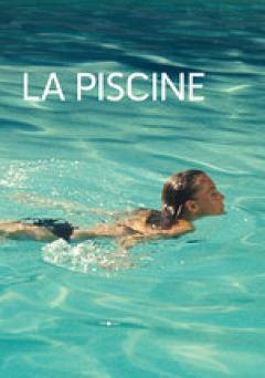 La Piscine - Movie