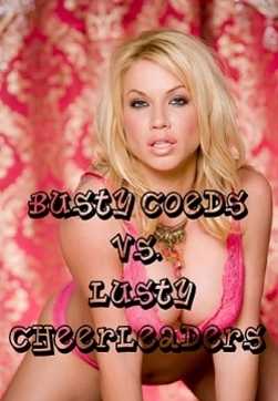 Busty Coeds vs Lusty Cheerleaders