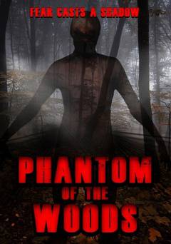 Phantom of the Woods - Amazon Prime