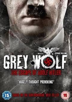 Hitler: Escape of the Grey Wolf - Movie