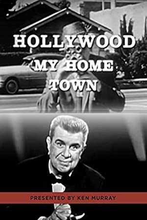Hollywood My Hometown - Movie