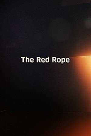 The Red Rope - Movie